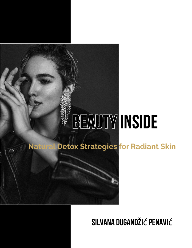 Beauty Inside: Natural Detox Strategies for Radiant Skin (Ebook)